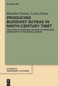 Cover: Producing Buddhist Sutras in Ninth-Century Tibet - De Gruyter