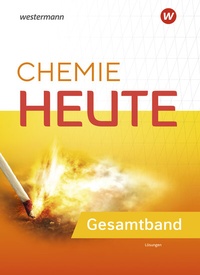 Abbildung von: Chemie heute SI - Ausgabe 2022 für Rheinland-Pfalz - Westermann Schulbuchverlag