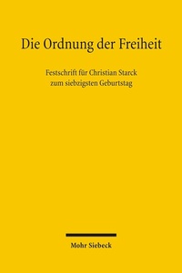Abbildung von: Die Ordnung der Freiheit - Mohr Siebeck