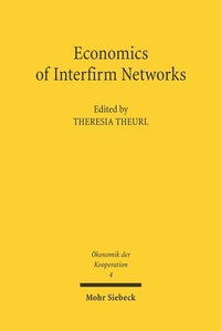 Abbildung von: Economics of Interfirm Networks - Mohr Siebeck