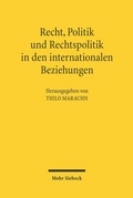 Abbildung von: Recht, Politik und Rechtspolitik in den internationalen Beziehungen - Mohr Siebeck