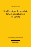 Bild: Beschleunigter Rechtsschutz für Zahlungsgläubiger in Europa - Mohr Siebeck