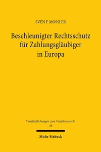 Abbildung von: Beschleunigter Rechtsschutz für Zahlungsgläubiger in Europa - Mohr Siebeck
