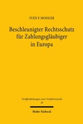 Bild: Beschleunigter Rechtsschutz f&uuml;r Zahlungsgl&auml;ubiger in Europa - Mohr Siebeck