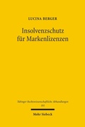 Abbildung von: Insolvenzschutz für Markenlizenzen - Mohr Siebeck