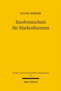 Cover: Insolvenzschutz f&uuml;r Markenlizenzen - Mohr Siebeck