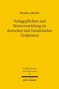 Bild: Vorlagepflichten und Beweisvereitelung im deutschen und französischen Zivilprozess - Mohr Siebeck