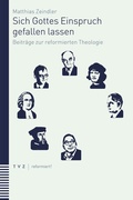 Cover: Sich Gottes Einspruch gefallen lassen - Theologischer Verlag Z&uuml;rich