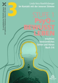Abbildung von: Im Kontakt mit der inneren Stimme | Stufe 1 - TRILOGOS Stiftung