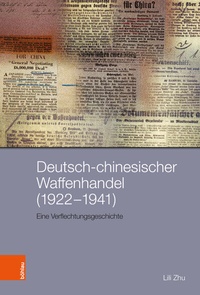 Bild: Deutsch-chinesischer Waffenhandel (1922-1941) - Böhlau
