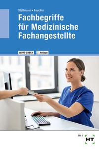 Abbildung von: eBook inside: Buch und eBook Fachbegriffe für Medizinische Fachangestellte - Verlag Handwerk und Technik