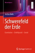 Cover: Schwerefeld der Erde - Springer Spektrum