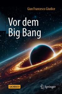 Abbildung von: Vor dem Big Bang - Springer