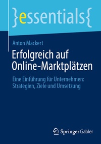 Abbildung von: Erfolgreich auf Online-Marktplätzen - Springer Gabler