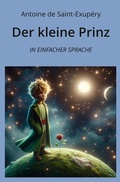 Cover: Der kleine Prinz: In Einfacher Sprache - tolino media