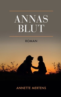 Abbildung von: Annas Blut - BoD - Books on Demand