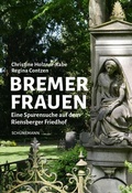 Cover: Bremer Frauen - Carl Ed. Sch&uuml;nemann