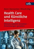 Cover: Health Care und K&uuml;nstliche Intelligenz - UTB