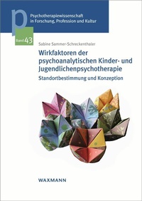 Abbildung von: Wirkfaktoren der psychoanalytischen Kinder- und Jugendlichenpsychotherapie - Waxmann Verlag GmbH