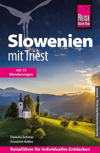 Abbildung von: Reise Know-How Reiseführer Slowenien mit Triest - Reise Know-How Verlag Peter Rump GmbH