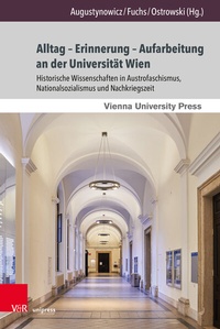 Abbildung von: Alltag - Erinnerung - Aufarbeitung an der Universität Wien - Brill Deutschland