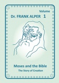 Cover: Moses and the Bible, Volume 1 - Copyright (c) 2024 ADAMIS - Katharina Alper