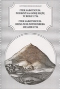 Cover: Gottfried Heinrich Burghart - Iter Saboticum. Podr&oacute;z na G&oacute;re Sleze w roku 1736 : Iter Saboticum. Reise zum Zothenberg im Jahr 1736 - Leipziger Uni-Vlg