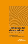 Cover: Techniken des Gemeinsinns - Velbr&uuml;ck