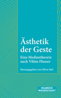 Abbildung von: Ästhetik der Geste - Velbrück