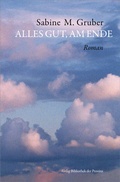 Cover: Alles gut, am Ende - Bibliothek der Provinz