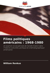 Abbildung von: Films politiques americains - Editions Notre Savoir