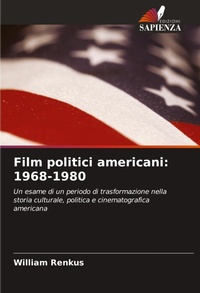 Abbildung von: Film politici americani - Edizioni Sapienza