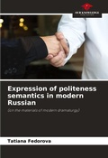 Cover: Expression of politeness semantics in modern Russian - International Book Market Service Ltd