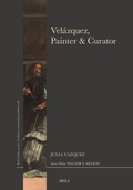Cover: Velazquez, Painter & Curator - Brill