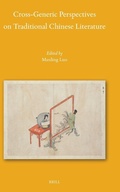 Cover: Cross-Generic Perspectives on Traditional Chinese Literature - Brill