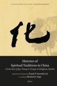 Abbildung von: Histories of Spiritual Traditions in China - Brill