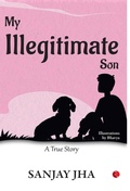 Cover: My Illegitimate Son - Rupa Publications India Pvt. Ltd