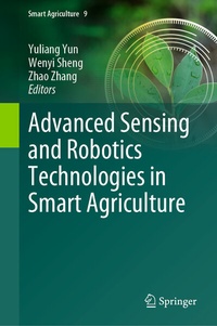 Enlarge image Cover: Advanced Sensing and Robotics Technologies in Smart Agriculture - Springer