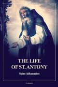 Cover: The Life of St. Antony (Annotated) - FV Editions