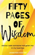 Cover: Fifty Pages of Wisdom - Jennifer Foster