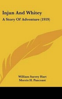 Enlarge image Cover: Injun And Whitey - Kessinger Publishing