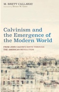 Bild: Calvinism and the Emergence of the Modern World - Wipf & Stock Publishers