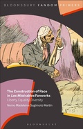 Cover: The Construction of Race in Les Miserables Fanworks - Bloomsbury Academic USA