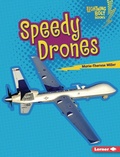 Cover: Speedy Drones - Lerner Publications Co ,U.S.