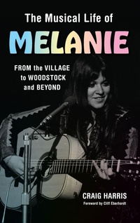 Enlarge image Cover: The Musical Life of Melanie - Rowman & Littlefield Publishers
