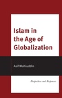 Cover: Islam in the Age of Globalization - Rowman & Littlefield Publishers