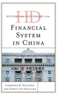 Cover: Historical Dictionary of the Financial System in China - Rowman & Littlefield Publishers