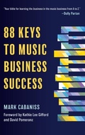 Cover: 88 Keys to Music Business Success - Rowman & Littlefield Publishers