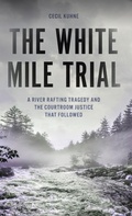 Cover: The White Mile Trial - Rowman & Littlefield Publishers