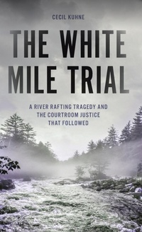 Abbildung von: The White Mile Trial - Rowman & Littlefield Publishers